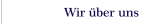 Wir über uns